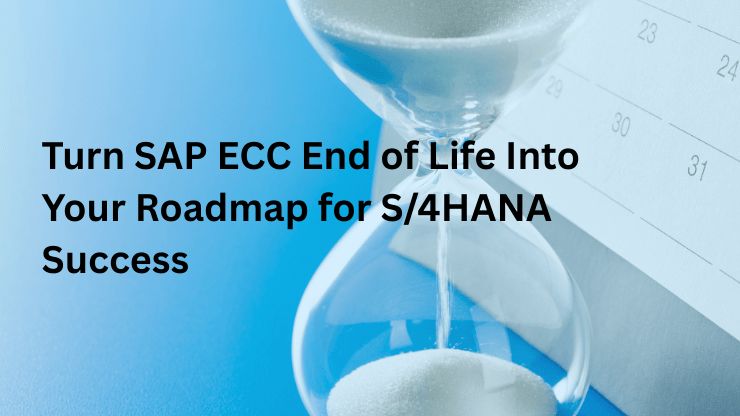 SAP ECC to S/4 Hana deadlines shown with sand clock